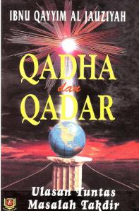Qadha dan Qadar ibnu qoyyim